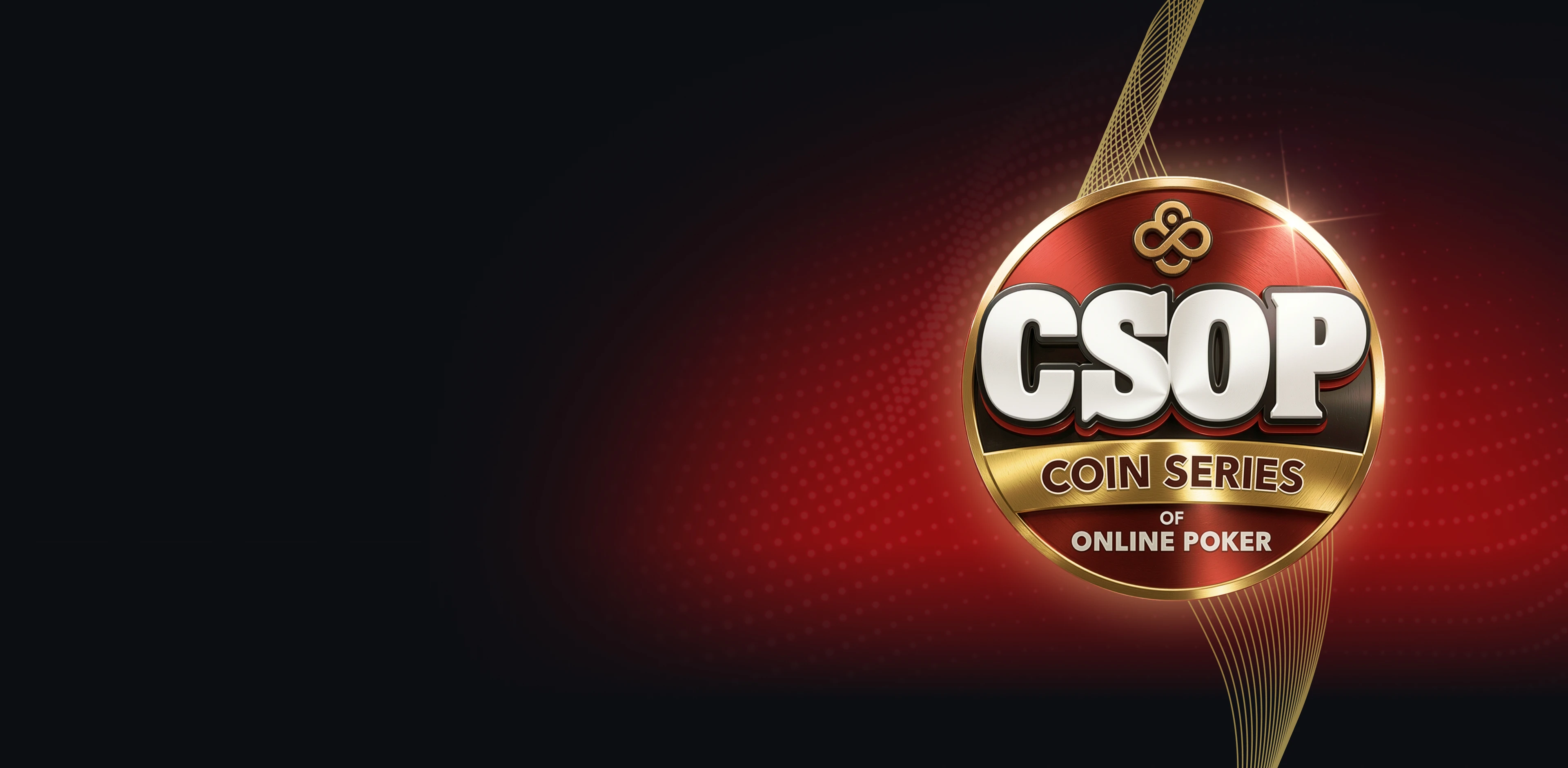 온라인 포커 코인 시리즈 (CSOP) <br />
플레이어를 위한 시리즈